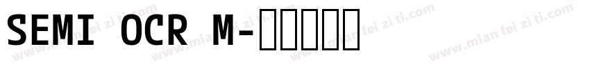 SEMI OCR M字体转换